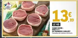 E.Leclerc Viande bovine : pavé en tournedos à griller offre
