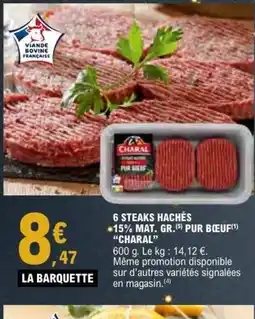 E.Leclerc CHARAL 6 steaks hachés +15% mat. gr. pur bœuf offre