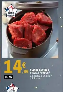 E.Leclerc Viande bovine piece à fondue offre