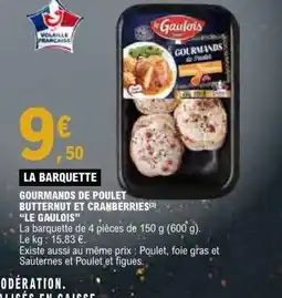E.Leclerc LE GAULOIS Gourmands de poulet butternut et cranberries offre