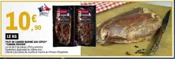 E.Leclerc CANARD PASSION Filet de canard mariné aux cèpes offre