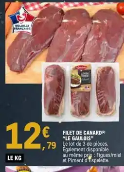 E.Leclerc LE GAULOIS Filet de canard offre