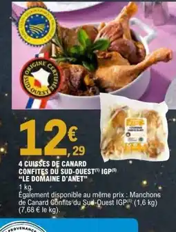 E.Leclerc LE DOMAINE D'ANET 4 cuisses de canard confites du sud-ouest igp offre