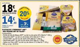 E.Leclerc NOS RÉGIONS ONT DU TALENT Plateau de 5 fromages aop offre