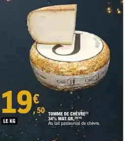 E.Leclerc Tomme de chèvre 34% mat gr offre