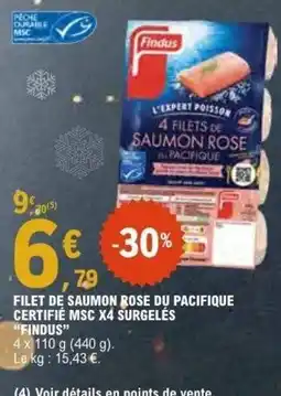 E.Leclerc FINDUS Filet de saumon rose du pacifique certifié msc x4 surgelés offre