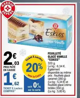 E.Leclerc ESKISS Feuilleté glacé vanille offre