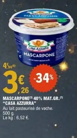 E.Leclerc CASA AZZURRA Mascarpone 40% mat.gr offre
