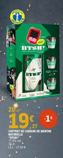 E.Leclerc OTSHI Coffret de liqueur de menthe naturelle offre