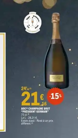 E.Leclerc PRÉSIDENT GERMAIN Aoc champagne brut offre