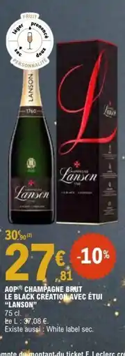 E.Leclerc LANSON Aop champagne brut le black création avec étui offre