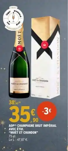 E.Leclerc MOËT ET CHANDON Aop champagne brut impérial avec étui offre