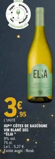 E.Leclerc ÉLIA Igp côtes de gascogne vin blanc sec offre