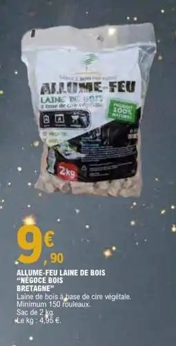 E.Leclerc NÉGOCE BOIS BRETAGNE Alļume-feu laine de bois offre