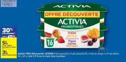 Carrefour ACTIVIA Offre Découverte offre