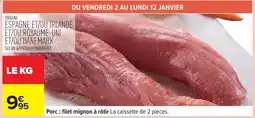 Carrefour Porc : filet mignon à rôtir offre