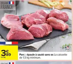Carrefour Porc : épaule à sauté sans os offre