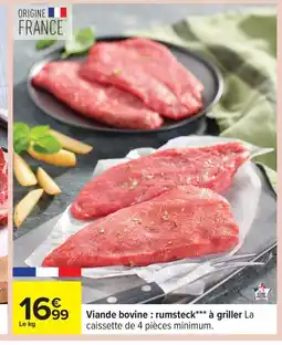 Carrefour Viande bovine: rumsteck à griller offre