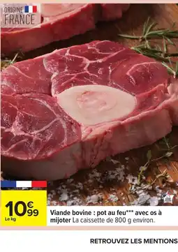 Carrefour Viande bovine : pot au feu avec os à mijoter offre