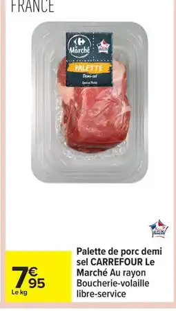 Carrefour CARREFOUR Palette de porc demi sel offre