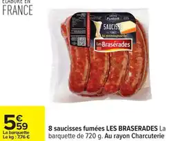 Carrefour LES BRASERADES 8 saucisses fumées offre
