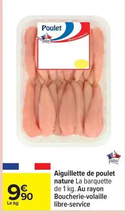 Carrefour Aiguillette de poulet nature offre