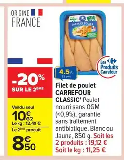 Carrefour CARREFOUR CLASSIC Filet de poulet offre