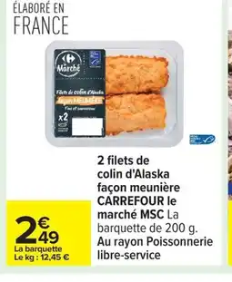 Carrefour CARREFOUR 2 filets de colin d'Alaska façon meunière offre