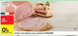Carrefour LE NAVARRE Jambon cuit supérieur avec couenne offre