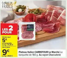 Carrefour CARREFOUR Plateau Italien offre