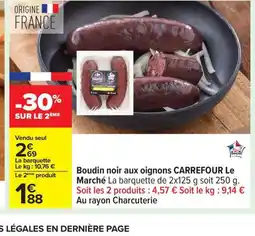 Carrefour CARREFOUR Le M Boudin noir aux oignons offre