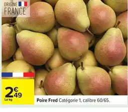 Carrefour Poire Fred offre