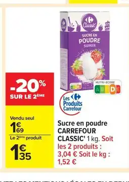 Carrefour CARREFOUR CLASSIC Sucre en poudre offre