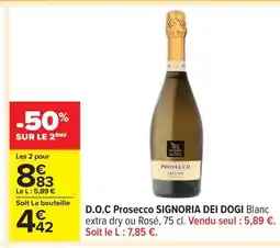 Carrefour SIGNORIA DEI DOGI D.O.C Prosecco offre