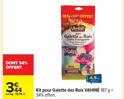 Carrefour VAHINÉ Kit pour Galette des Rois offre