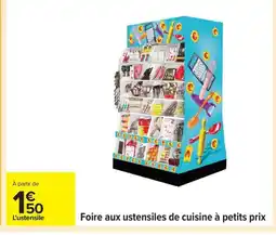 Carrefour Foire aux ustensiles de cuisine à petits prix offre