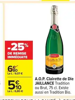 Carrefour JAILLANCE A.O.P. Clairette de Die offre