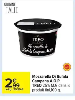 Carrefour TREO Mozzarella di Bufala Campana AOP offre