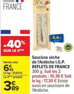 Carrefour REFLETS DE FRANCE Saucisse sèche de l'Ardèche IGP offre