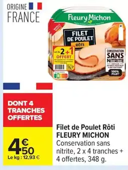 Carrefour FLEURY MICHON Filet de Poulet Rôti offre