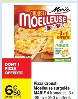 Carrefour MARIE Pizza Crousti Moelleuse surgelée offre