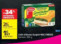 Carrefour FINDUS Colin d'Alaska Surgelé MSC offre