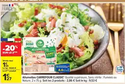 Carrefour CARREFOUR CLASSIC Allumettes offre