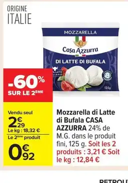 Carrefour CASA AZZURRA Mozzarella di Latte di Bufala offre