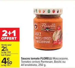 Carrefour FLORELLI Sauces tomate offre