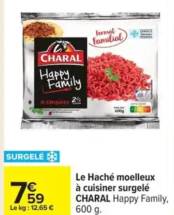 Carrefour CHARAL Le Haché moelleux à cuisiner surgelé offre