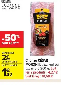 Carrefour CÉSAR MORONI Chorizo offre