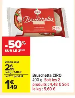 Carrefour CIRO Bruschetta offre