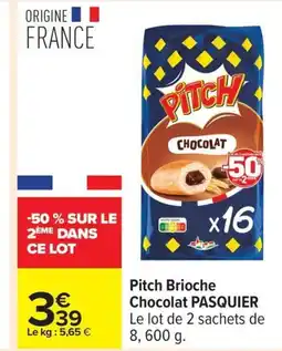 Carrefour PASQUIER Pitch Brioche Chocolat offre