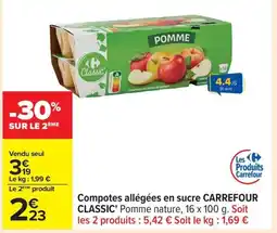 Carrefour CARREFOUR CLASSIC Compotes allégées en sucre offre